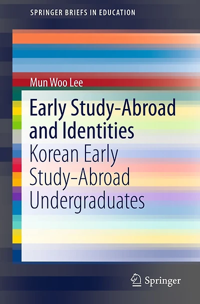Early Study-Abroad and Identities: Korean Undergraduates