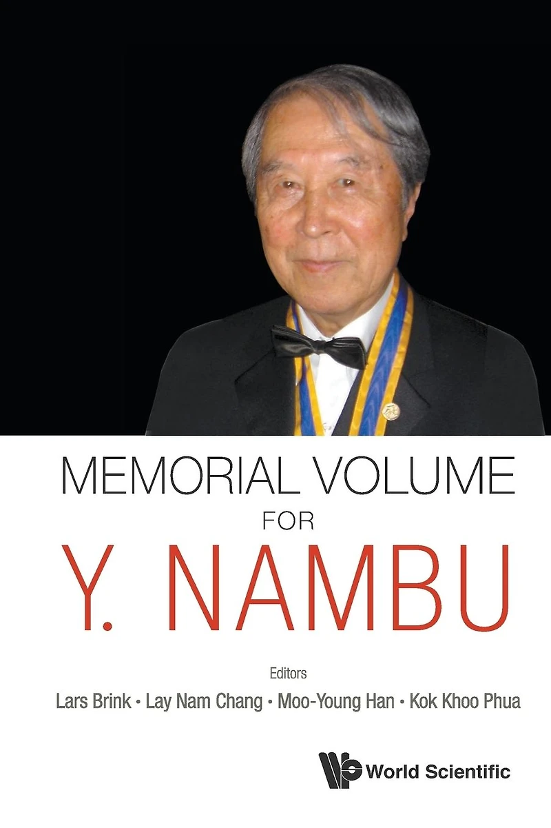 Memorial Volume For Y. Nambu