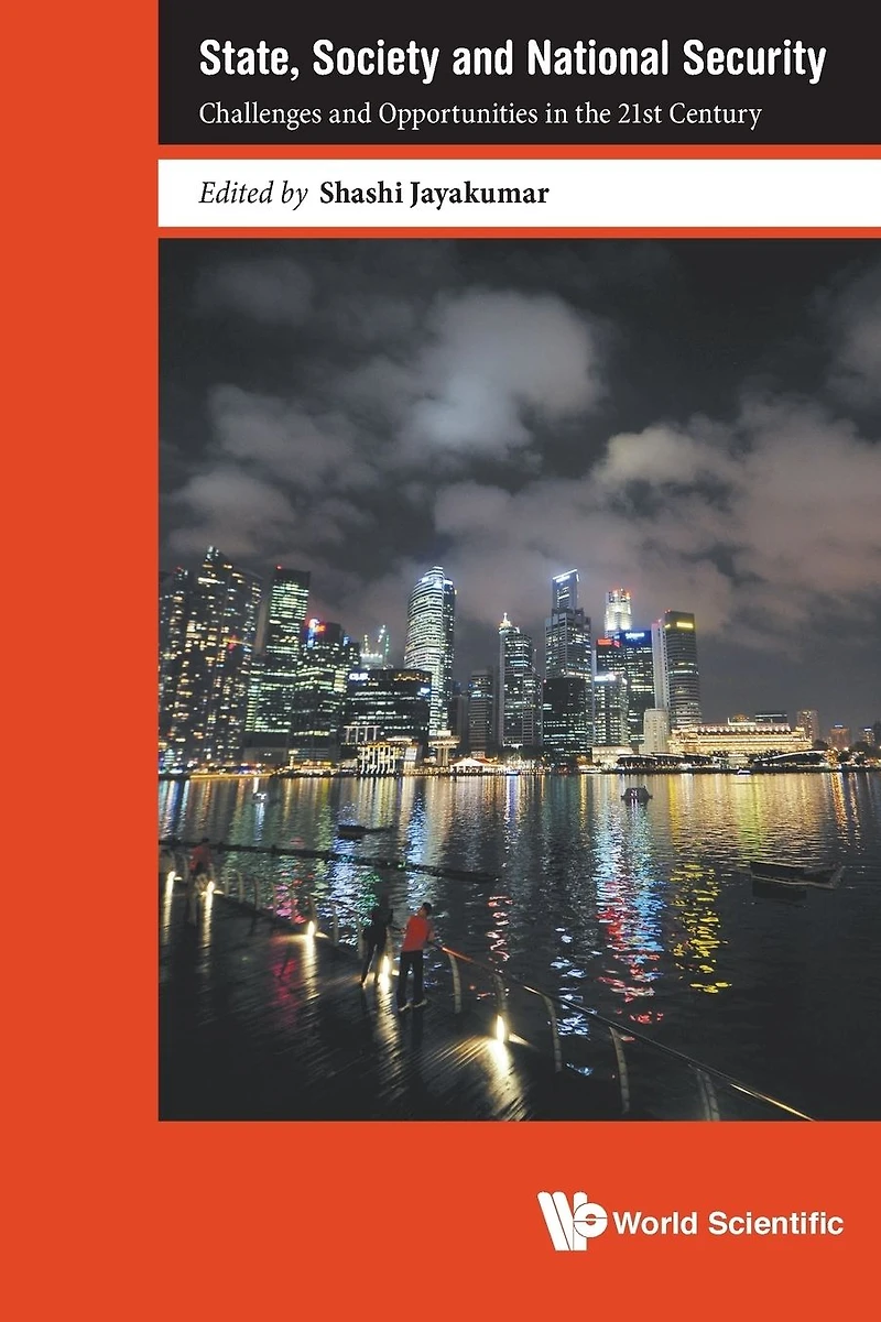 State, Society And National Security: Challenges Opportunities The 21st Century