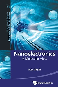 Nanoelectronics: A Molecular View
