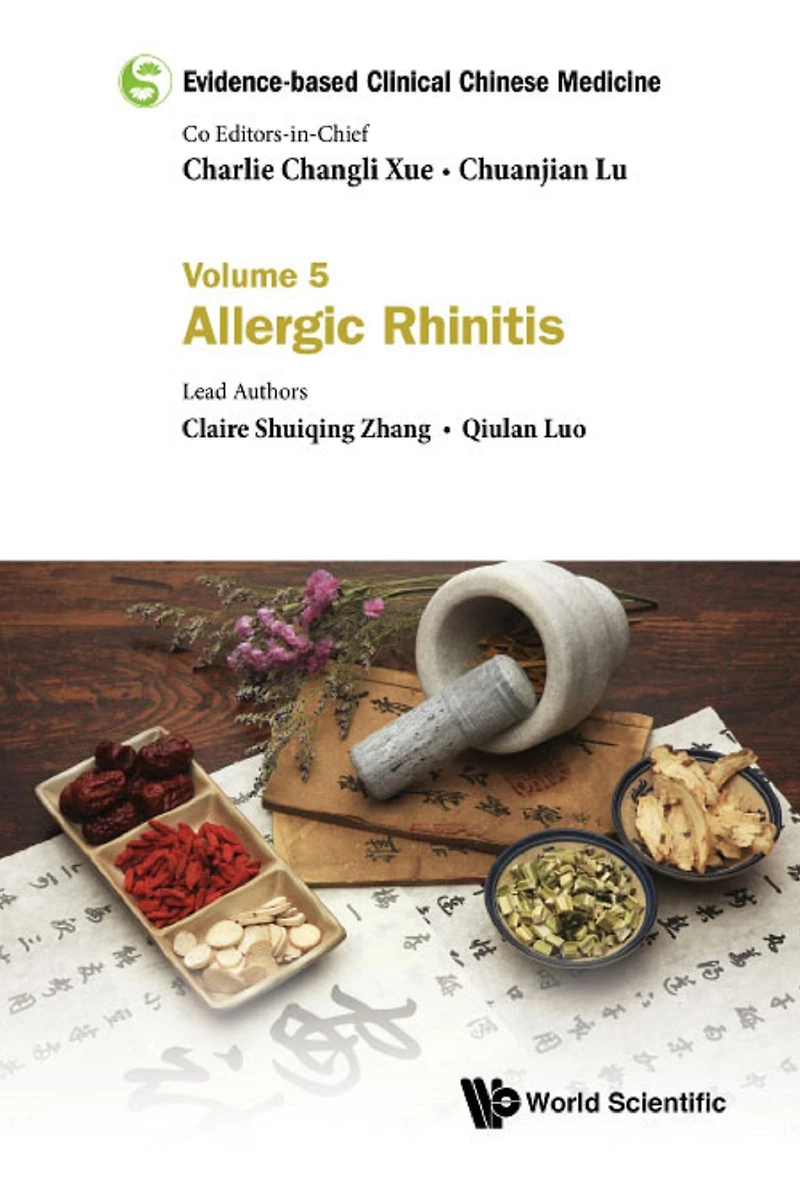 EVIDENCE-BASE CLIN CHN MED (V5): Volume 5: Allergic Rhinitis