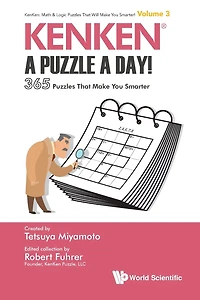 Kenken: A Puzzle A Day!: 365 Puzzles That Make You Smarter