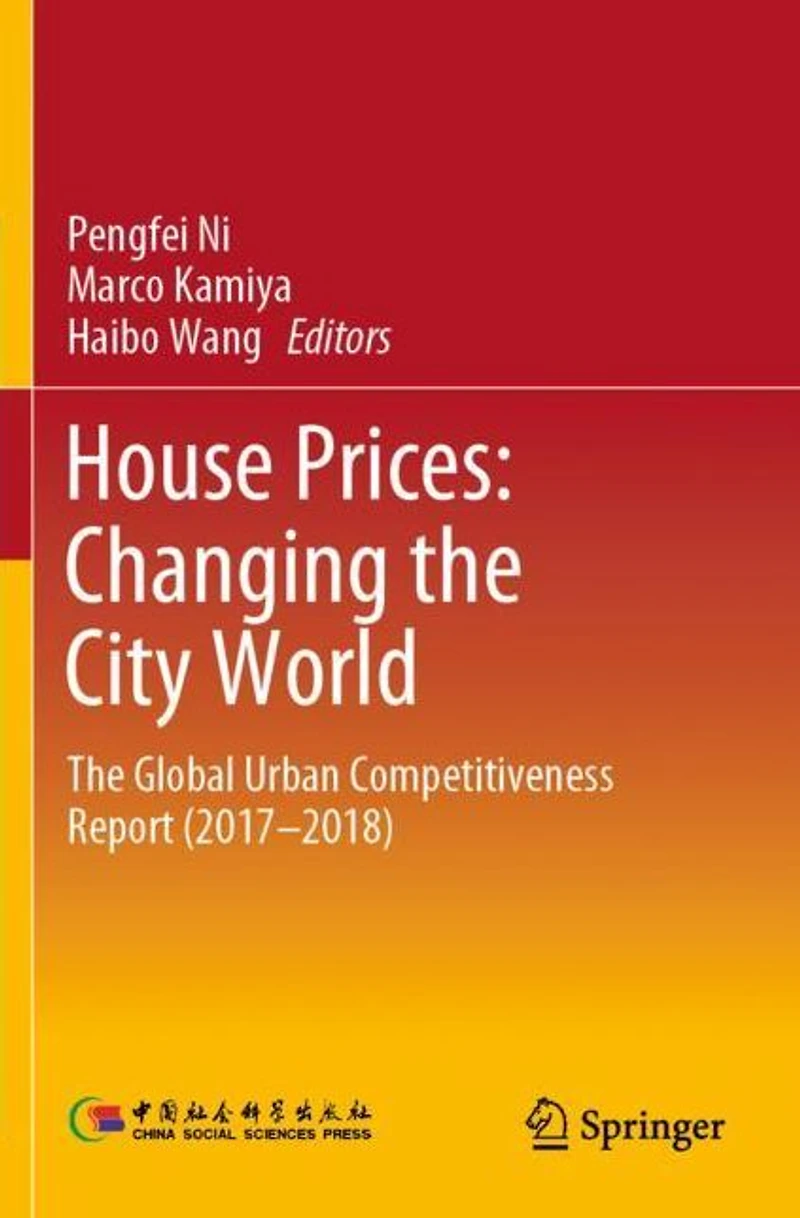 House Prices: Changing The City World: Global Urban Competitiveness Report (2017-2018)
