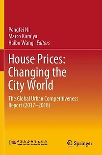 House Prices: Changing The City World: Global Urban Competitiveness Report (2017-2018)