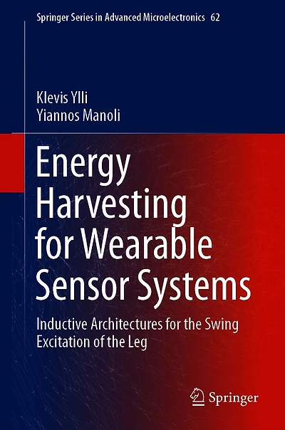 Energy Harvesting for Wearable Sensor Systems: Inductive Architectures the Swing Excitation of Leg