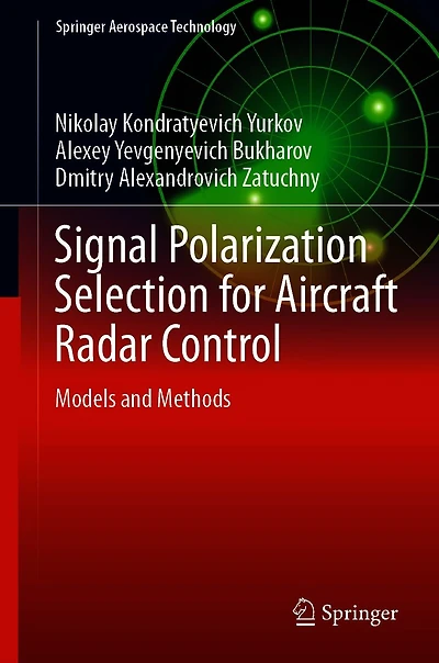 Signal Polarization Selection for Aircraft Radar Control: Models and Methods