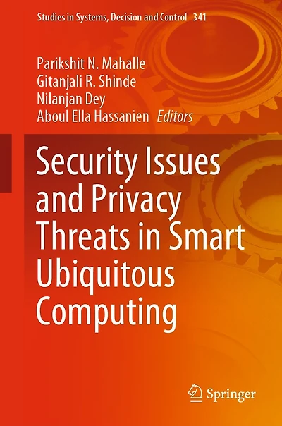 Security Issues and Privacy Threats Smart Ubiquitous Computing