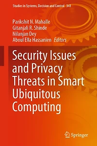 Security Issues and Privacy Threats Smart Ubiquitous Computing