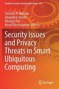 Security Issues and Privacy Threats Smart Ubiquitous Computing