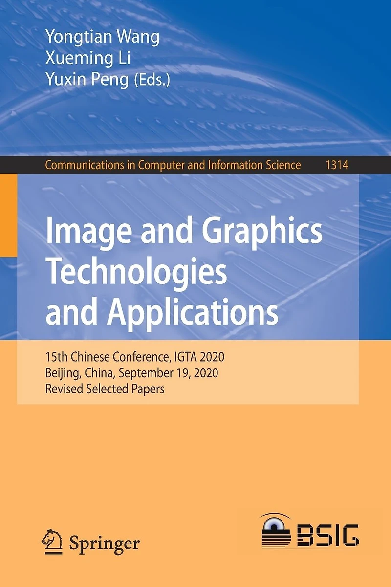 Image and Graphics Technologies Applications: 15th Chinese Conference, IGTA 2020, Beijing, China, September 19, Revised Selected Papers