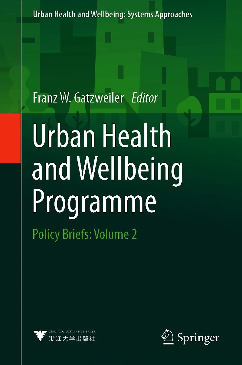 Urban Health and Wellbeing Programme: Policy Briefs: Volume 2