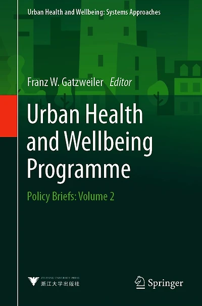 Urban Health and Wellbeing Programme: Policy Briefs: Volume 2