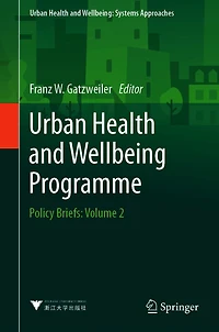 Urban Health and Wellbeing Programme: Policy Briefs: Volume 2