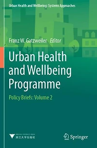 Urban Health and Wellbeing Programme: Policy Briefs: Volume 2