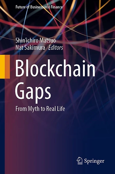 Blockchain Gaps: From Myth to Real Life