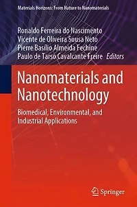 Nanomaterials and Nanotechnology: Biomedical, Environmental, Industrial Applications