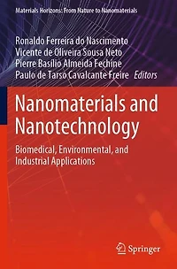 Nanomaterials and Nanotechnology: Biomedical, Environmental, Industrial Applications