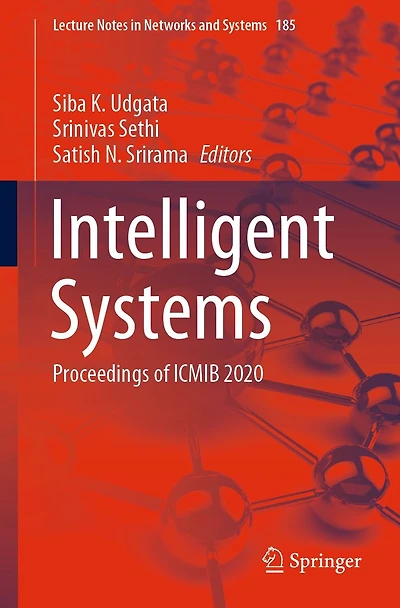 Intelligent Systems: Proceedings of ICMIB 2020
