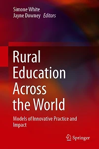 Rural Education Across the World: Models of Innovative Practice and Impact