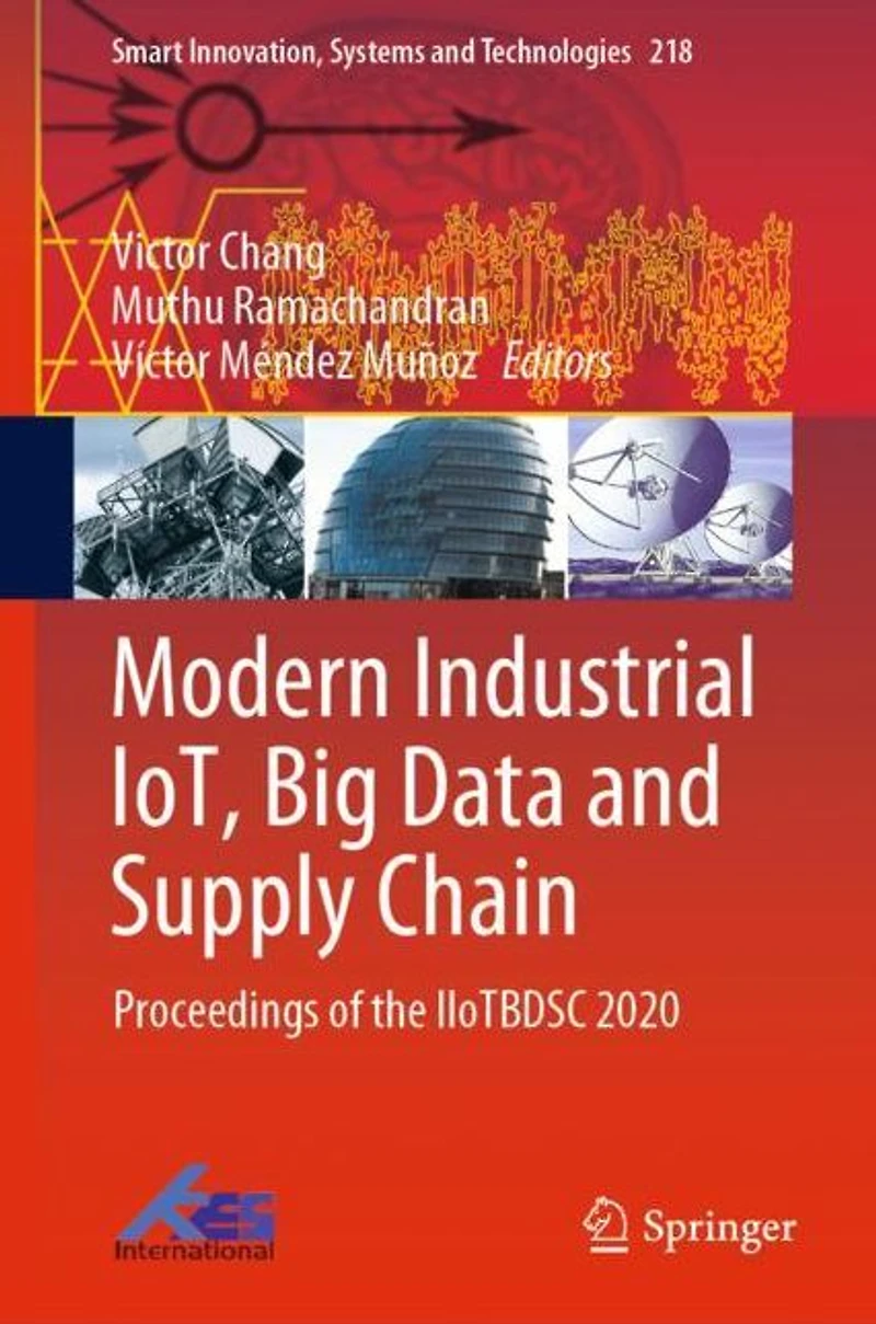 Modern Industrial IoT, Big Data and Supply Chain: Proceedings of the IIoTBDSC 2020