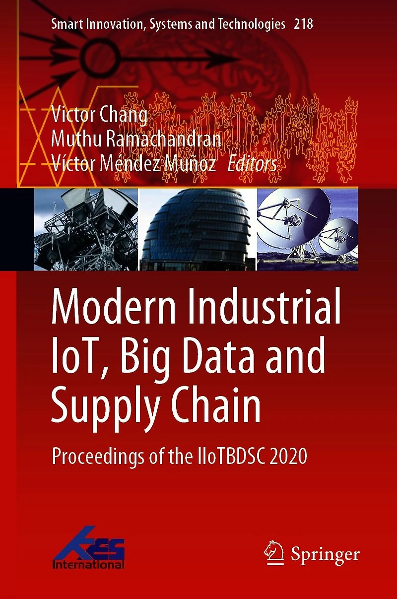 Modern Industrial IoT, Big Data and Supply Chain: Proceedings of the IIoTBDSC 2020