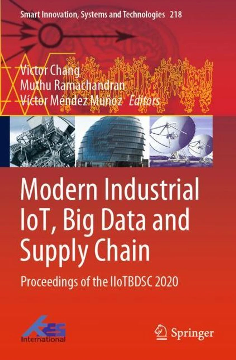 Modern Industrial IoT, Big Data and Supply Chain: Proceedings of the IIoTBDSC 2020