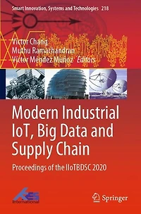 Modern Industrial IoT, Big Data and Supply Chain: Proceedings of the IIoTBDSC 2020