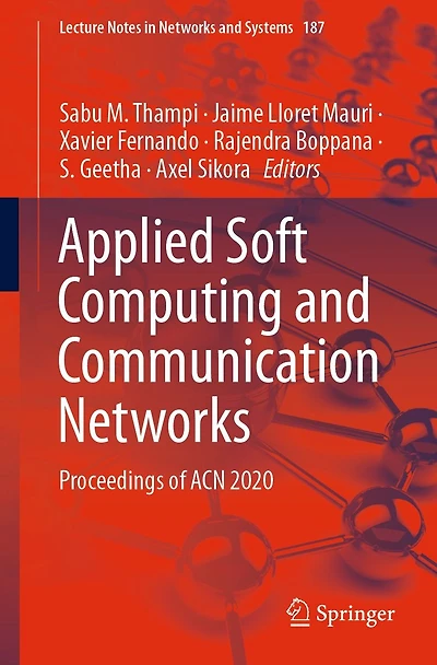 Applied Soft Computing and Communication Networks: Proceedings of ACN 2020