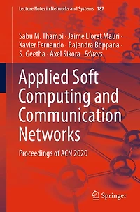 Applied Soft Computing and Communication Networks: Proceedings of ACN 2020