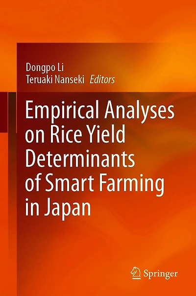 Empirical Analyses on Rice Yield Determinants of Smart Farming Japan