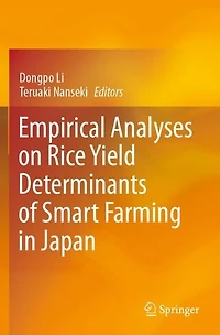 Empirical Analyses on Rice Yield Determinants of Smart Farming Japan