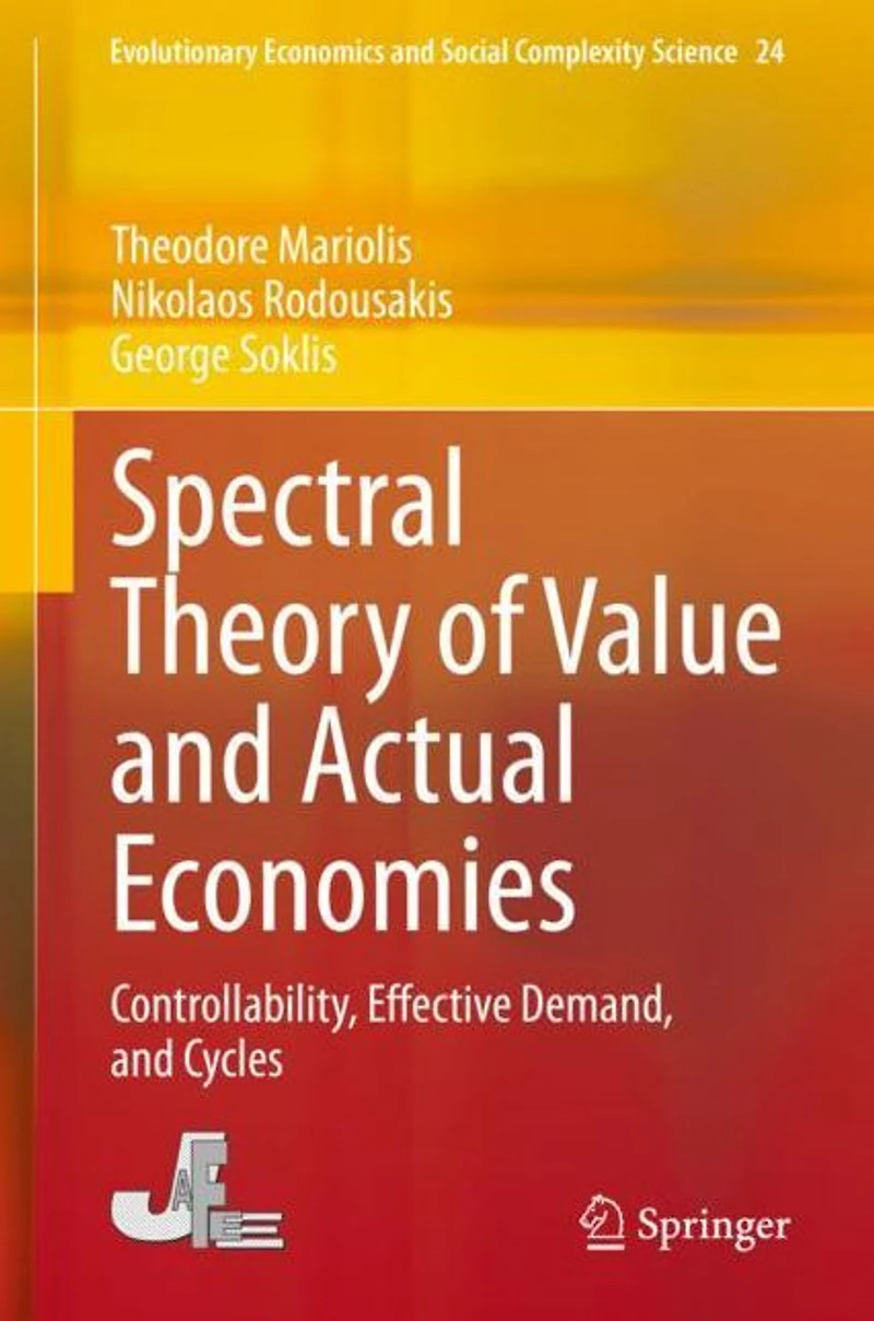 Spectral Theory of Value and Actual Economies: Controllability, Effective Demand, Cycles
