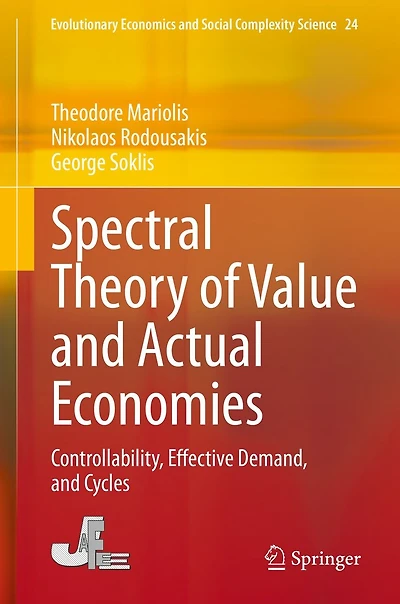Spectral Theory of Value and Actual Economies: Controllability, Effective Demand, Cycles