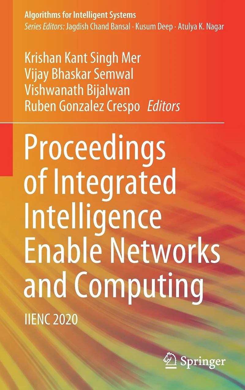 Proceedings of Integrated Intelligence Enable Networks and Computing: IIENC 2020