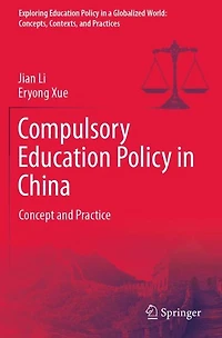 Compulsory Education Policy China: Concept and Practice