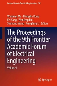 the Proceedings of 9th Frontier Academic Forum Electrical Engineering: Volume I