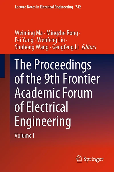 the Proceedings of 9th Frontier Academic Forum Electrical Engineering: Volume I