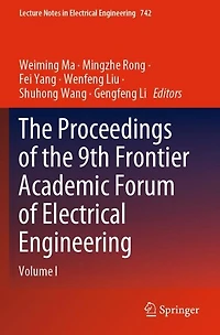 the Proceedings of 9th Frontier Academic Forum Electrical Engineering: Volume I