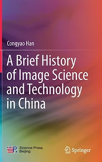 A Brief History of Image Science and Technology China