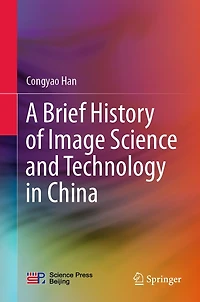 A Brief History of Image Science and Technology China