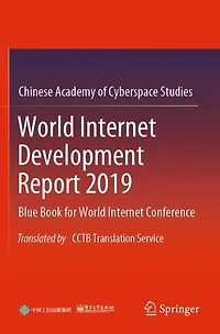 World Internet Development Report 2019: Blue Book for Conference, Translated by CCTB Translation Service