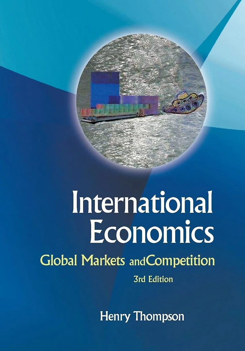 International Economics: Global Markets And Competition (4th Edition)