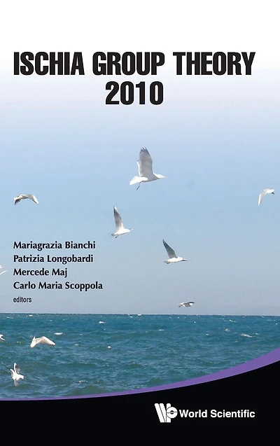 Ischia Group Theory 2010 - Proceedings Of The Conference