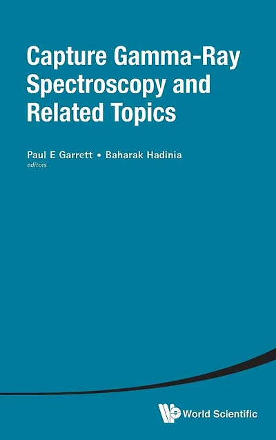Capture Gamma-ray Spectroscopy And Related Topics - Proceedings Of The Fourteenth International Symposium