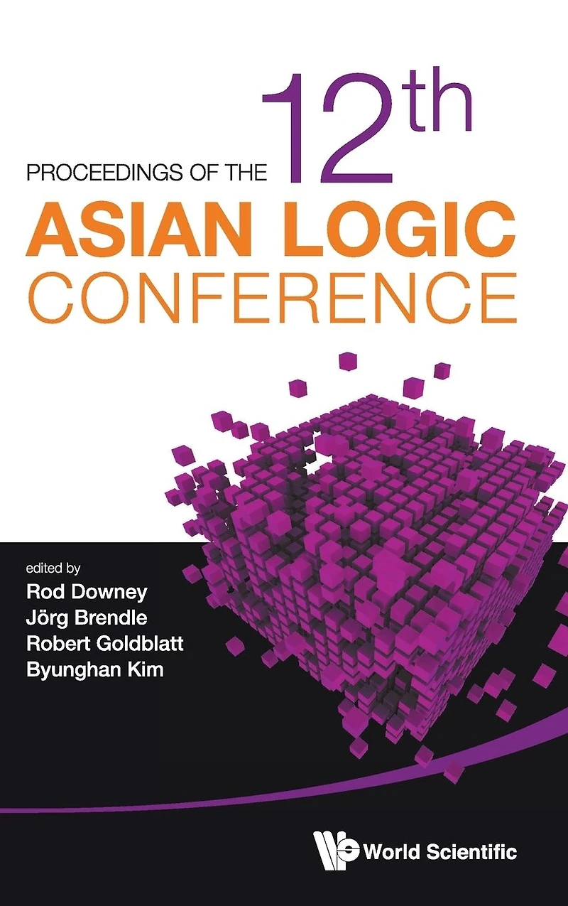 Proceedings of the 12th Asian Logic CONFERENCE: Conference