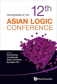 Proceedings of the 12th Asian Logic CONFERENCE: Conference