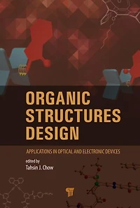 Organic Structures Design: Applications in Optical and Electronic Devices