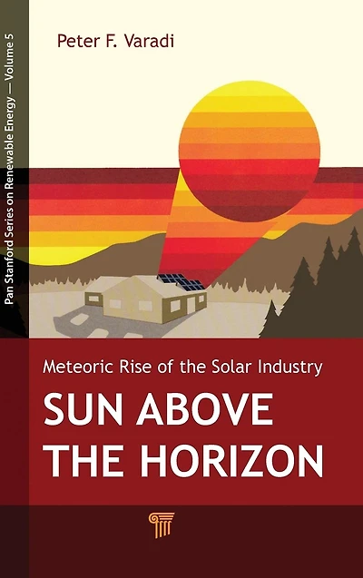 Sun Above the Horizon: Meteoric Rise of Solar Industry