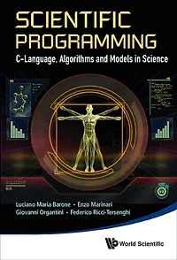 Scientific Programming: C-language, Algorithms And Models Science