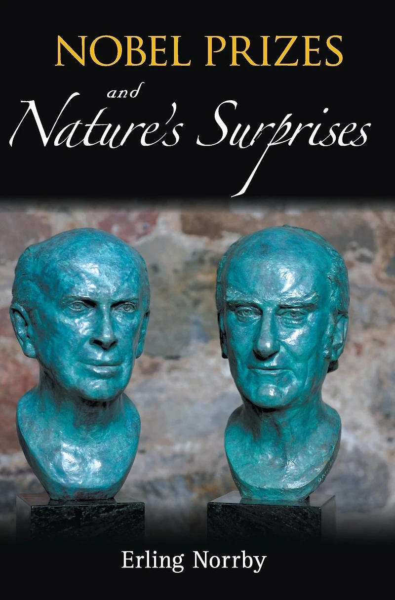 Nobel Prizes And Nature's Surprises